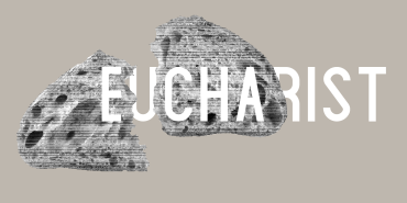 Eucharist as a Means of Grace