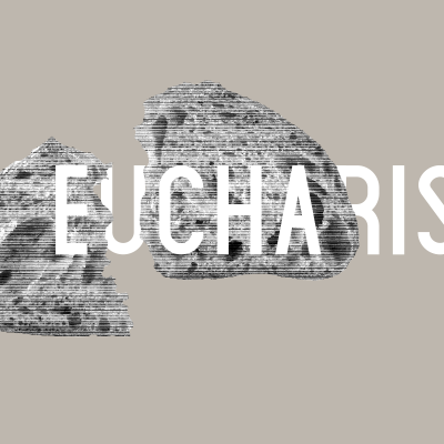 Eucharist as a Means of Grace